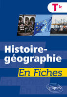 Histoire-géographie en fiches, Terminale