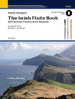 The Irish Flute Book, 20 Famous Tunes from Ireland. flute, recorder or Tin Whistle.