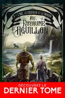 L’Orc, le cuisinier et le dragon, Au royaume d'Aguillon, T3