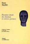 Premier chant du chaman et autres poèmes