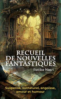 Recueil de Nouvelles Fantastiques