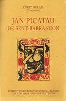 JAN PICATAU DE SENT-BARRANCON