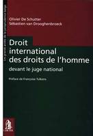 DROIT INTERNATIONAL DES DROITS DE L'HOMME DEVANT LE JUGE NATIONAL