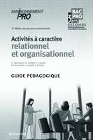 Activités à caractère relationnel et organisationnel