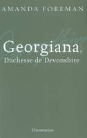 GEORGIANA, DUCHESSE DE DEVONSHIRE