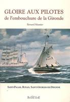 Gloire aux pilotes de l'embouchure de la Gironde - Saint-Palais, Royan, Saint-Georges-de-Didonne