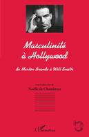 Masculinité à Hollywood, De Marlon Brando à Will Smith