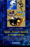 Sport. jeux de hasard et radiesthésie