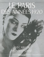 Le Paris dans les Années 1920, Avec Kiki de Montparnasse