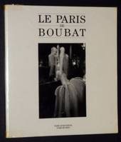 Le Paris de Boubat, Musée Carnavalet, [Paris], 6 novembre 1990-3 février 1991, exposition présentée dans le cadre du Mois de la photo à Paris