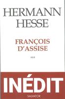 François d'Assise, Récit