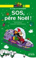 M. Loup et Compagnie, SOS, père Noël !