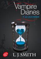 9, Vampire diaries - Tome 9 - Le cauchemar