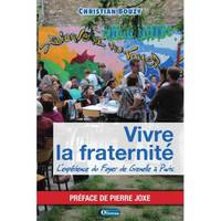 Vivre la Fraternité !
, L’expérience du Foyer de Grenelle à Paris