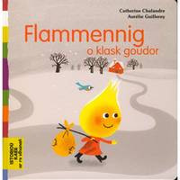 Flammeninig o klask goudor