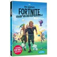 Une aventure Fortnite dont tu es le héros !, 1, Une mission Fortnite dont tu es le héros - Mission évasion - Tome 2