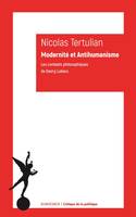 Modernité et antihumanisme, Les combats philosophiques de georg lukács