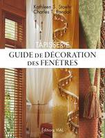 Guide de décoration des fenêtres, Tapisserie