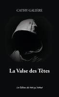 La valse des têtes