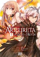 1, Arifureta / Shonen, De zéro à héros