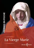 Prières en poche - La Vierge Marie