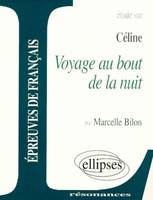 Céline, Voyage au bout de la nuit