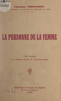 La personne de la femme, Cours professé à la Semaine sociale de Clermont-Ferrand