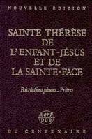 Édition critique des OEuvres complètes de sainte Thérèse de l'Enfant-Jésus et de la Sainte-Face., [5], Nouvelle édition du centenaire, VI : Récréations pieuses. Prières