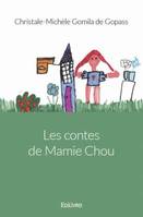 Les contes de mamie chou