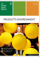 Products environment, The fashion design process 5