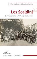 Les scaldini, Ces ritals qui ont chauffé paris pendant un siècle