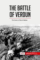 The Battle of Verdun, The Horror of Trench Warfare