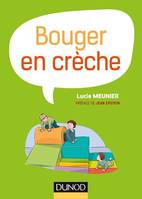 Bouger en crèche