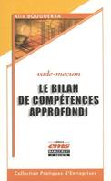 Le bilan de compétences approfondi, vade-mecum