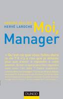 Moi, manager