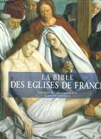 La Bible des églises de France Duchet-Suchaux, Gaston and Gourmand, Arnauld