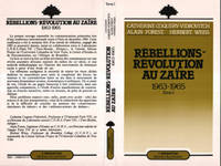 Rébellions et Révolutions au Zaïre (1963-1965), Tome 2