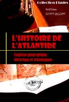 L’histoire de l’Atlantide [édition intégrale revue et mise à jour], édition intégrale