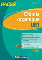 Chimie organique - UE1 PACES - 4ed, Manuel, cours + QCM corrigés