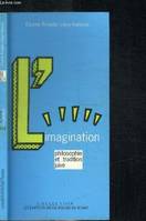 L'Imagination. Philosophie et tradition juive, philosophie et tradition juive
