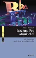 Jazz und Pop Musiklehre, Mit praktischen Übungen