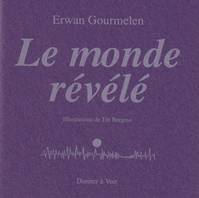 Le monde révélé