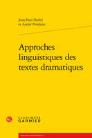 Approches linguistiques des textes dramatiques