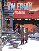 Valérian - Tome 10 - Brooklyn Station - Terminus Cosmos