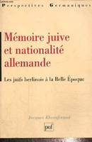 Mémoire juive et nationalité allemande, Les juifs berlinois à la Belle Époque