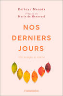 Nos derniers jours