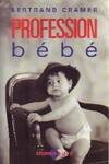 Profession bébé, essai