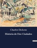 Historia de Dos Ciudades, .