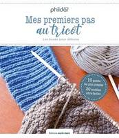 Mes premiers pas au tricot, 19 leçons & 30 modèles pour apprendre à tricoter - pour femme du 34 au 52