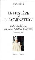 Le mystère de l'Incarnation, Bulle d'induction du grand Jubilé de l'an 2000